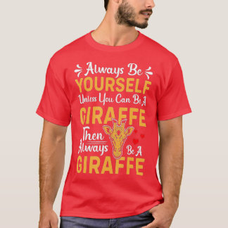 Grappig citaat is altijd jezelf, tenzij je kunt zi t-shirt