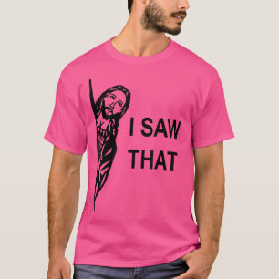 Grappig citaat Jesus Meme dat ik zag dat Christeli T-shirt