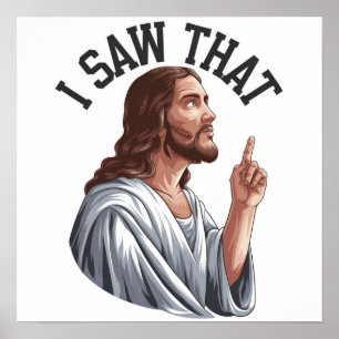 Grappig citaat Jesus Meme Ik zag dat Christelijke  Poster