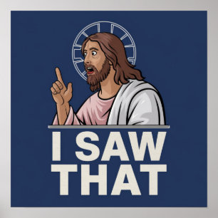 Grappig citaat Jesus Meme Ik zag dat Christelijke  Poster