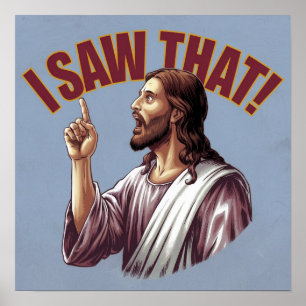 Grappig citaat Jesus Meme Ik zag dat Christelijke Poster