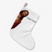 Grappig citaat Jezus Meme dat ik dat Christelijk z Kleine Kerstsok (Voorkant (Hangend))