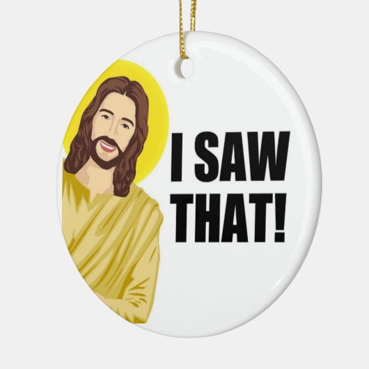 Grappig citaat: Jezus Meme, ik zag dat Jezus Keramisch Ornament (Links)