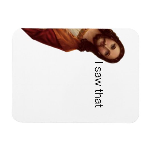 Grappig citaat: Jezus Meme, ik zag dat Jezus Magneet (Horizontaal)