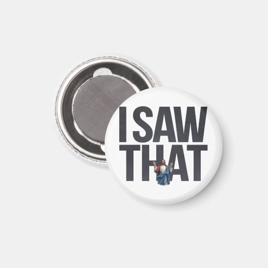 Grappig citaat: Jezus Meme, ik zag dat Jezus Magneet (Voorkant / Achterkant)