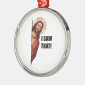 Grappig citaat: Jezus Meme, ik zag dat Jezus Metalen Ornament (Links)