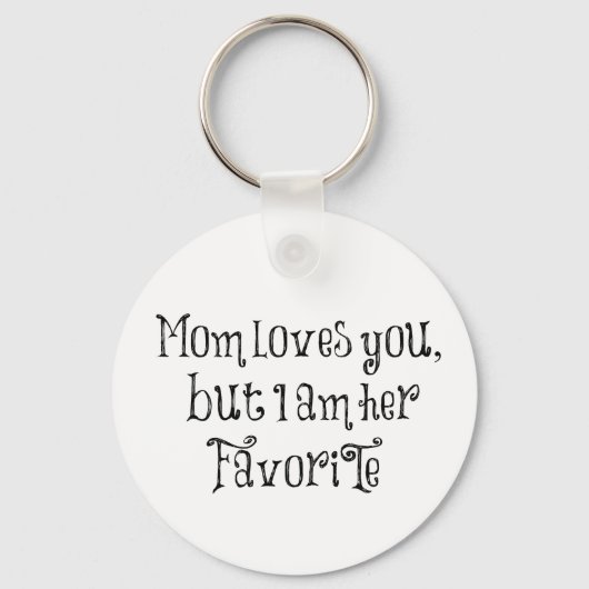 Grappig citaat: mama houdt van je, maar sleutelhanger (Voorkant)