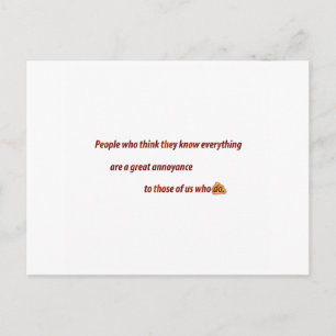 Grappig citaat - Mensen die denken dat ze elke ... Briefkaart