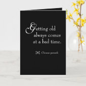 Grappig citaat Milestone Verjaardag Kaart (Gele Bloem)