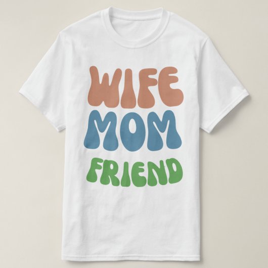 grappig citaat moederdag vrouw mam vriend t-shirt (Design voorkant)