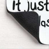 Grappig citaat mousepad grap verjaardagstaarten mu muismat (Hoek)