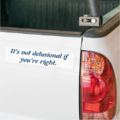 Grappig citaat om je gemoed te uiten. bumpersticker (Op Truck)