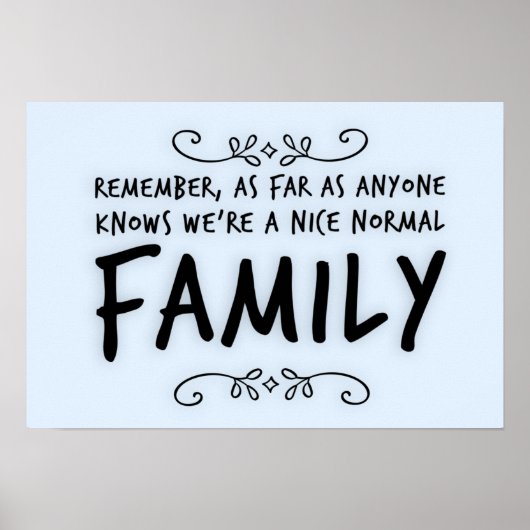 Grappig citaat over een normale familie poster (Voorkant)