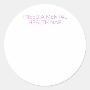 Grappig citaat over geestelijke gezondheid dat een ronde sticker