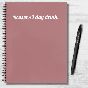 Grappig citaat Redenen I Day Drink roze en wit Notitieboek