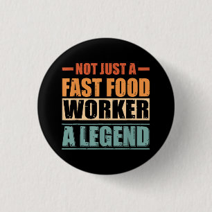 Grappig citaat Retro Fast Food Worker Ronde Button 3,2 Cm