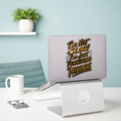 grappig citaat sticker (Laptop op bureau)