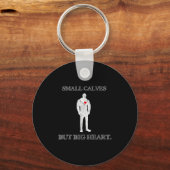 Grappig citaat Tiny Calves Joke Lifting Gym Motiva Sleutelhanger (Voorkant)