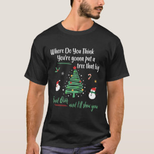 Grappig citaat van films voor Kerstmis, ongeloofli T-shirt