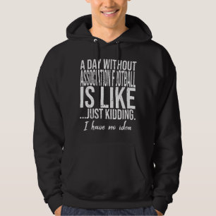 Grappig citaat van het Football van de vereniging Hoodie