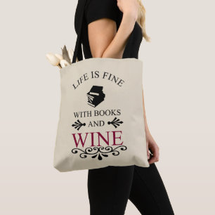grappig citaat voor boeken en wijnliefhebber tote bag