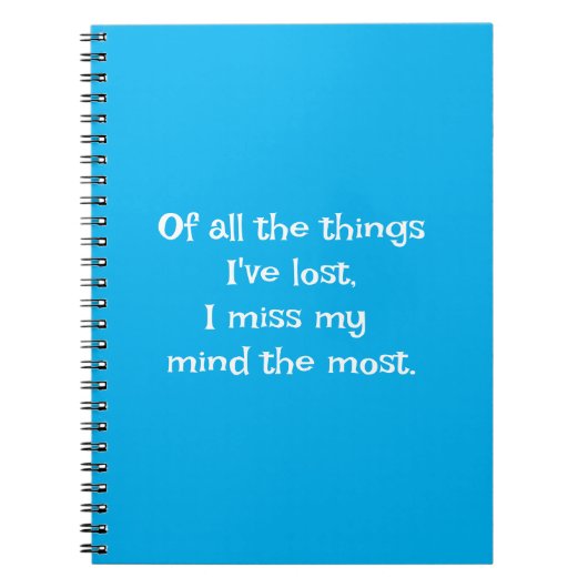 Grappig citaat voor vergeetachtige mensen om Blauw Notitieboek (Voorkant)