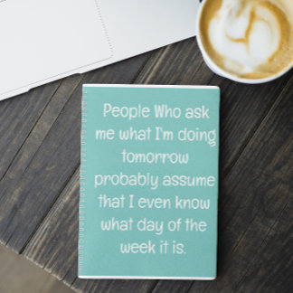 Grappig citaat voor vergeetachtige mensen om te do notitieboek