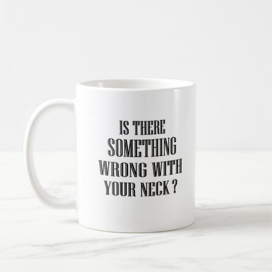 Grappig citaat zegt dat er iets mis is... koffiemok (Links)