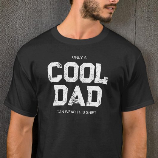 Grappig citaat Zwart-wit Typografie Cool Dad T-shirt
