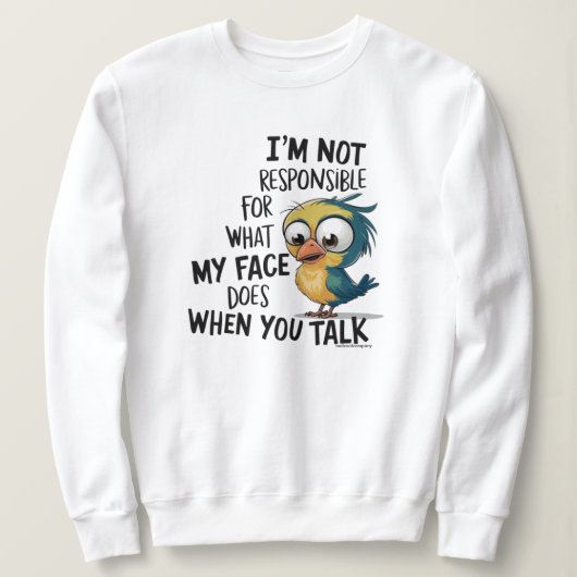 Grappig Citat Grafische Trui (Design voorkant)