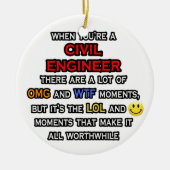 Grappig civiel ingenieur... OMG WTF LOL Keramisch Ornament (Voorkant)