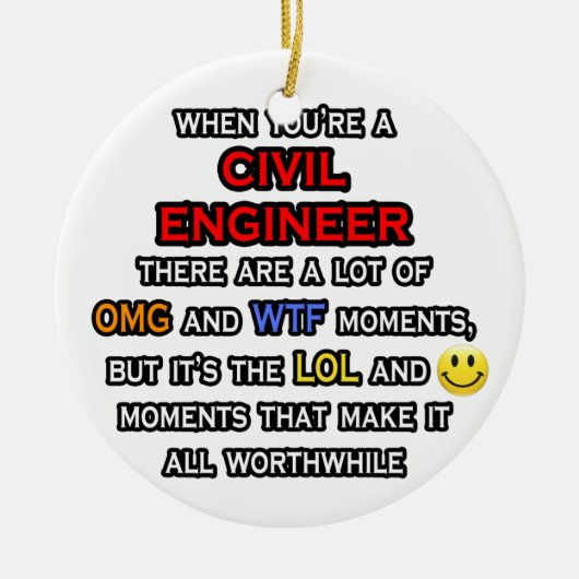 Grappig civiel ingenieur... OMG WTF LOL Keramisch Ornament (Voorkant)