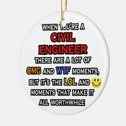 Grappig civiel ingenieur... OMG WTF LOL Keramisch Ornament (Links)