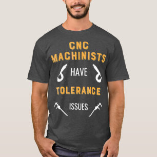 Grappig CNC Machinist T CNC Machine Operator T-shi T-shirt