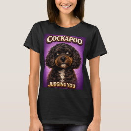 Grappig Cockapoo Die Je Beoordelt T-Shirt Voor Hon