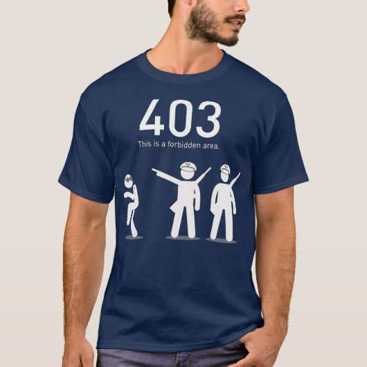 Grappig coderingsgeschenk 403 Dit is een verboden T-shirt (Voorkant)