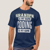 Grappig coderingsgeschenk voor opa vaders dag ontw t-shirt (Voorkant)