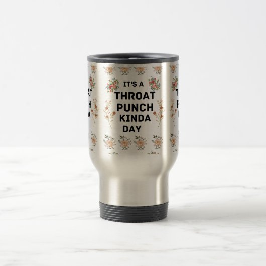 Grappig Coffee Gift, een Throat Punch Kinda Day C Reisbeker (Center)