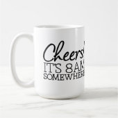 Grappig Coffee Lover - Cheers! Het is 8 uur ergens Koffiemok (Links)