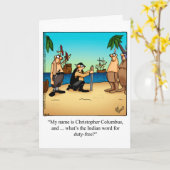Grappig Columbus Day Humor Wenskaart Kaart (Gele Bloem)