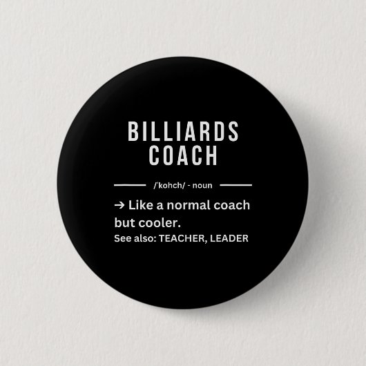 Grappig Cool Biljart Coach Quote Ronde Button 5,7 Cm (Voorkant)