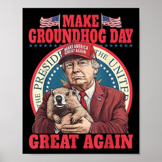 Grappig Cool Trump Groundhog Maak Groundhog Day Ge Poster (Voorkant)