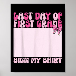 Grappig Coquette Laatste Schooldag Eerste Leerjaar Poster