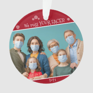 Grappig Covid Photo we Miss Your Facs Red Ornament