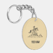 Grappig Cowboy Riding Horse Western Quote YEE HAW Sleutelhanger (Voorkant Links)