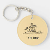 Grappig Cowboy Riding Horse Western Quote YEE HAW Sleutelhanger (Voorkant)
