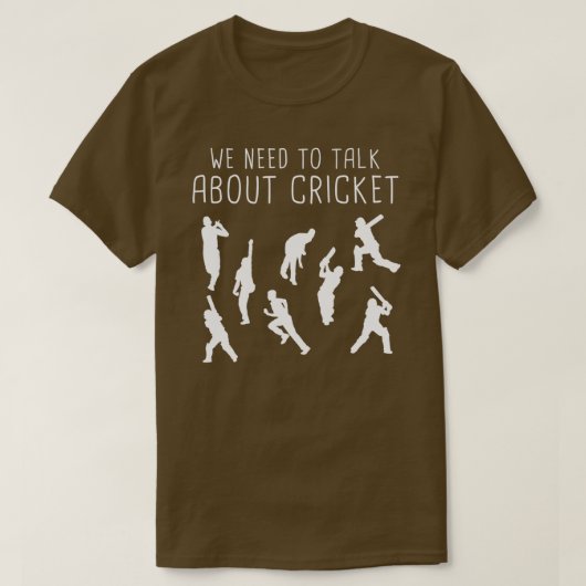 Grappig cricket dat we moeten praten over cricket t-shirt (Design voorkant)