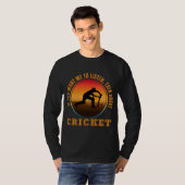 Grappig Cricket Gezegde  Silhouet Speler T-shirt (Voorkant volledig)