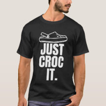 Grappig Croc - Gewoon Croc It