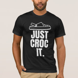 Grappig Croc - Gewoon Croc It T-shirt